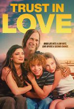 Watch Trust in Love 9Movies