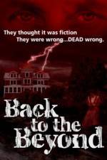 Watch Back to the Beyond 9Movies