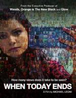 Watch When Today Ends 9Movies