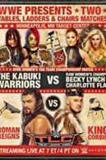 Watch WWE TLC: Tables, Ladders & Chairs 9Movies