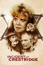 Watch Incident at Crestridge 9Movies
