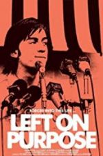 Watch Left on Purpose 9Movies