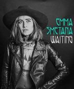 Watch Emma Smetana: Waiting 9Movies