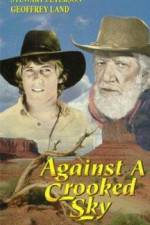 Watch Against a Crooked Sky 9Movies
