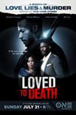 Watch Loved To Death 9Movies
