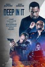 Watch Deep in It 9Movies