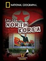 Watch National Geographic: Inside North Korea 9Movies