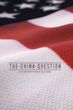 Watch The China Question 9Movies