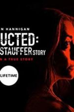Watch Abducted: The Mary Stauffer Story 9Movies