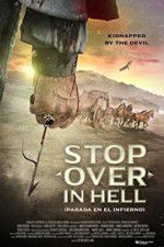 Watch Stop Over in Hell 9Movies