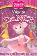 Watch Angelina Ballerina: Love To Dance 9Movies