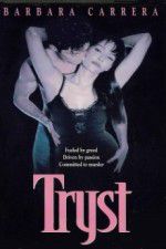 Watch Tryst 9Movies