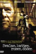 Watch Svalan, katten, rosen, d�den 9Movies
