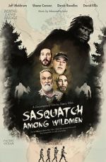 Watch Sasquatch Among Wildmen 9Movies