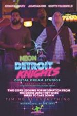 Watch Neon Detroit Knights 9Movies