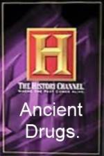 Watch History Channel Ancient Drugs 9Movies