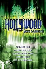 Watch Hollywood Ghosts & Gravesites 9Movies