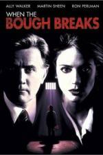 Watch When the Bough Breaks 9Movies