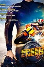 Watch Speed Is My Need 9Movies