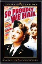 Watch So Proudly We Hail 9Movies