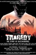 Watch Tragedy The Story of Queensbridge 9Movies