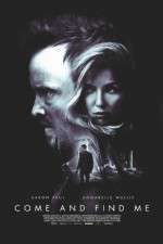 Watch Come and Find Me 9Movies