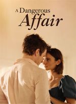 Watch A Dangerous Affair 9Movies