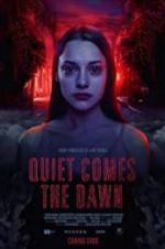 Watch Quiet Comes the Dawn 9Movies