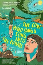 Watch The Cow Who Sang a Song Into the Future 9Movies