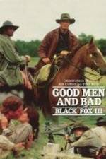 Watch Black Fox: Good Men and Bad 9Movies