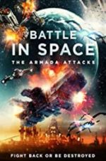 Watch Battle in Space: The Armada Attacks 9Movies