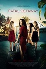 Watch Fatal Getaway 9Movies