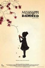 Watch Mississippi Damned 9Movies