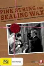 Watch Pink String and Sealing Wax 9Movies