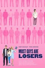 Watch Most Guys Are Losers 9Movies