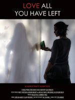 Watch Love All You Have Left 9Movies