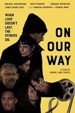 Watch On Our Way 9Movies