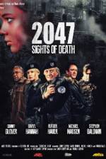Watch 2047 - Sights of Death 9Movies