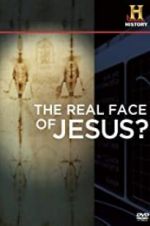 Watch The Real Face of Jesus? 9Movies