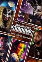 Watch Reminiscing Shadows 9Movies