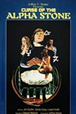 Watch The Curse of the Alpha Stone 9Movies