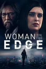 Watch Woman on the Edge 9Movies