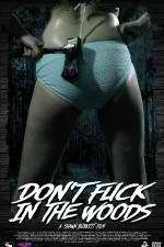 Watch Dont Fuck in the Woods 9Movies
