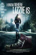 Watch I Know Where Lizzie Is 9Movies