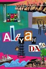 Watch Aliyah DaDa 9Movies