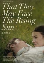 Watch That They May Face the Rising Sun 9Movies
