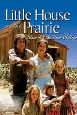 Watch Little House: Bless All the Dear Children 9Movies