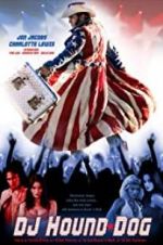 Watch DJ Hound Dog 9Movies