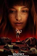Watch All My Friends Are Dead 9Movies