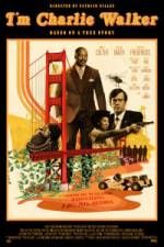 Watch I'm Charlie Walker 9Movies